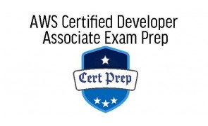 AWS Certified Developer Associate Exam Prep