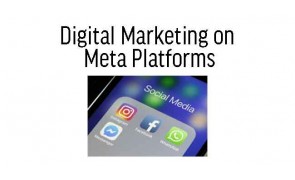 Digital Marketing on Meta Platforms 