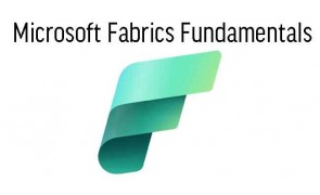 Microsoft Fabrics Fundamentals